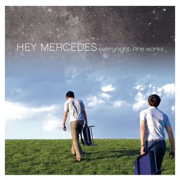 Everynight Fire Works by Hey Mercedes - album cover