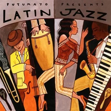 Putumayo Presents: Latin Jazz by Various Artists - album cover