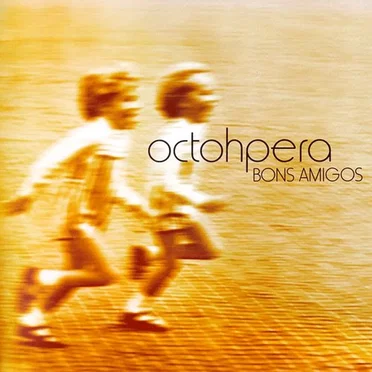 Bons Amigos by Octohpera - album cover