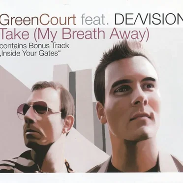 Take (My Breath Away) by Green Court - album cover