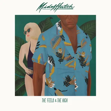 The Feels & The High by Midas Hutch - album cover