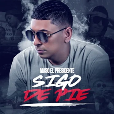 Sigo de pie by Maso el Presidente - album cover