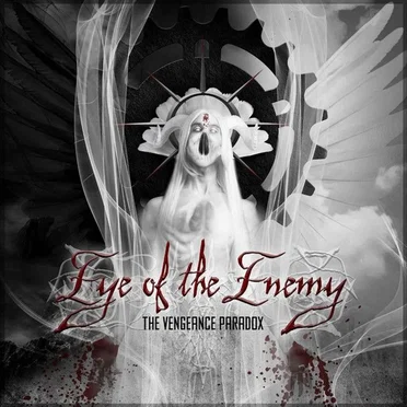 The Vengeance Paradox by Eye of the Enemy - album cover