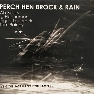 Perch Hen Brock & Rain