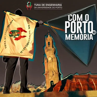 Com o Porto Na Memória by Tuna de Engenharia da Universidade do Porto - album cover