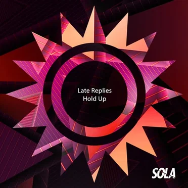 Hold Up by Late Replies - album cover