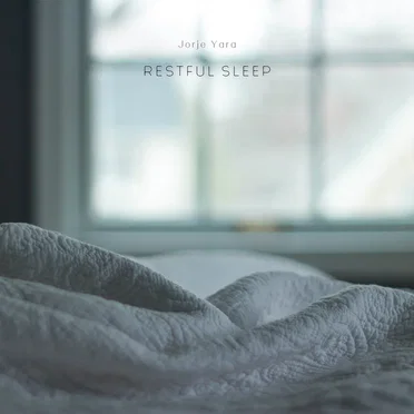 Restful Sleep by Jorje Yara - album cover