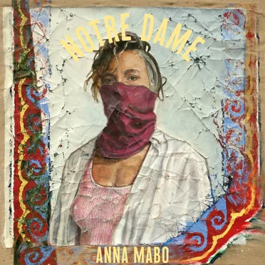 Notre Dame by Anna Mabo - album cover