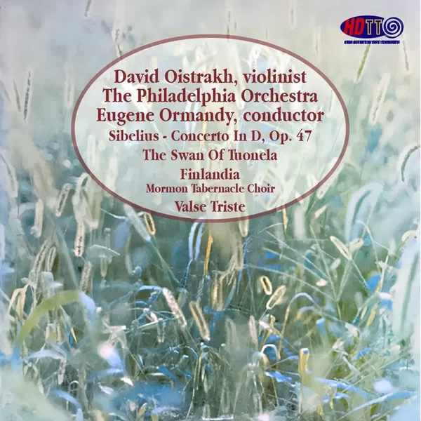 Sibelius - Violin Concerto & Music Oistrakh - Ormandy