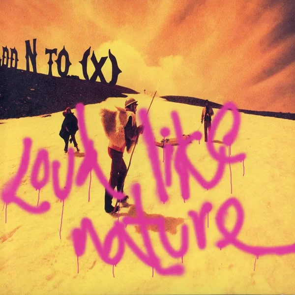 Loud Like Nature