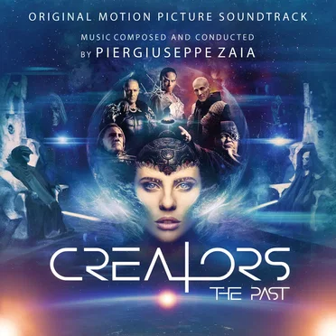 Creators: The Past (Original Motion Picture Soundtrack) by Piergiuseppe Zaia - album cover