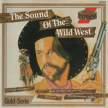 The Sound Of The Wild West by Various Artists - album cover