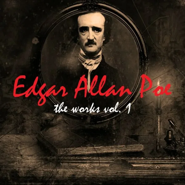 The Works of Edgar Allan Poe (Vol.1)