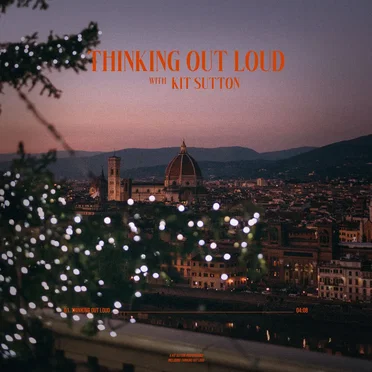 Thinking out Loud