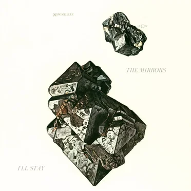 I'll Stay by The Mirrors - album cover