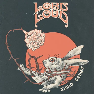 Timid Beast by Lord Loud - album cover