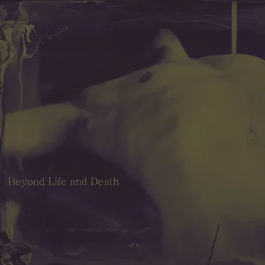 Beyond Life and Death by NOÊTA - album cover