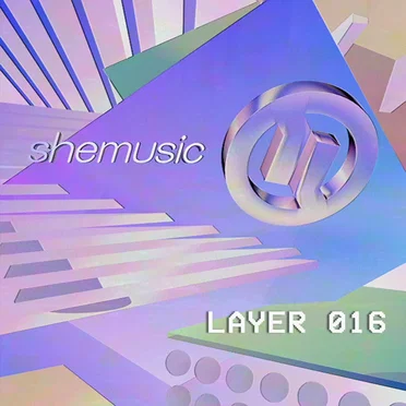 Layer 016 by she - album cover