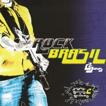 Rock Brasil - 25 anos singles, remixes e raridades - Volume 2 by Azul 29 - album cover