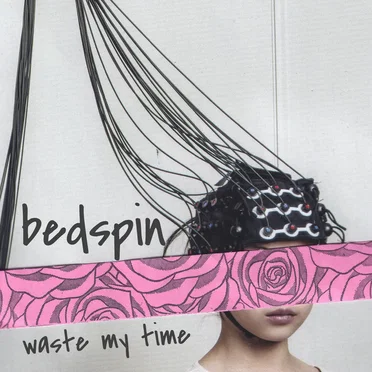 Waste My Time by Bedspin - album cover