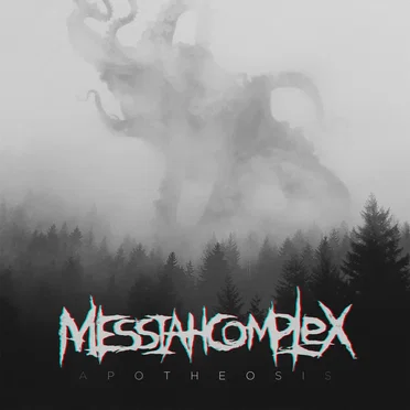 Apotheosis by Messiah Complex - album cover