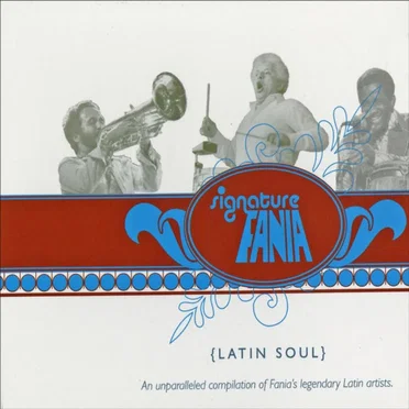 Fania Signature Vol II - Latin Soul by Various Artists - album cover