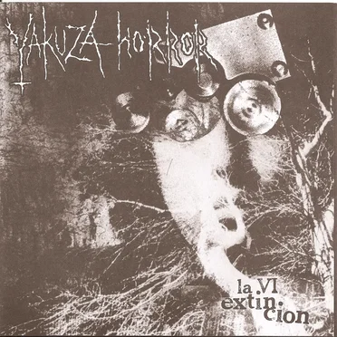 La VI Extincion by Yakuza Horror - album cover