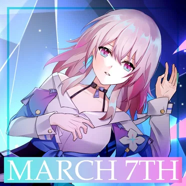 March 7th