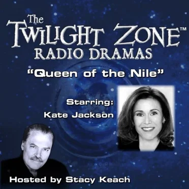 The Twilight Zone Radio Dramas, "Queen of the Nile" by Jerry Sohl - album cover