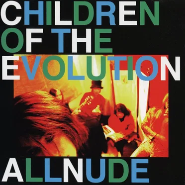 CHILDREN OF THE EVOLUTION