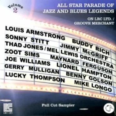 All Star Parade of Jazz and Blues Legends on LRC Ltd. / Groove Merchant: Full Cut Sampler, Volume 2 by Sonny Lester - album cover