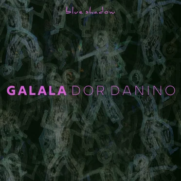 Galala by Dor Danino - album cover