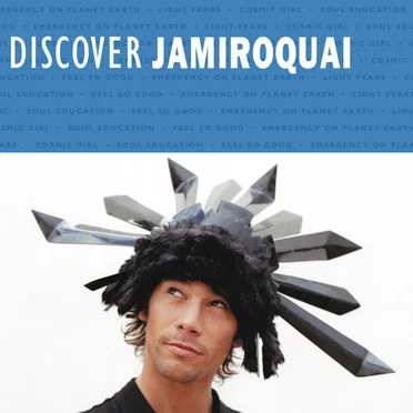 Discover Jamiroquai
