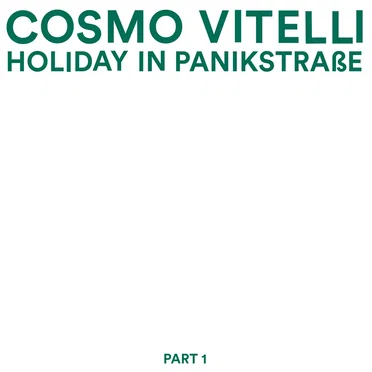 Holiday in Panikstrasse Part 1