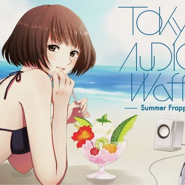 Tokyo Audio Waffle -Summer Frappe-