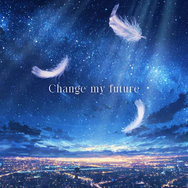 Change my future