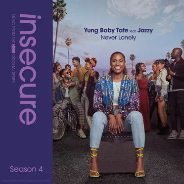 Never Lonely (from Insecure: Music from The HBO Original Series, Season 4)