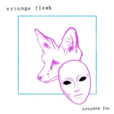 Croydon Fox by Strange Flesh - album cover