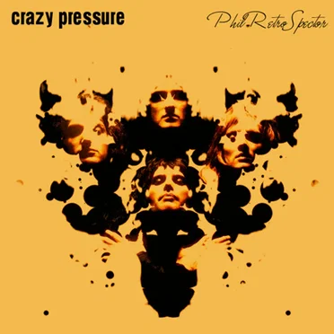 Crazy Pressure by Phil RetroSpector - album cover