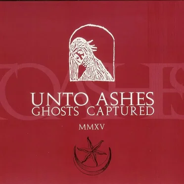 Ghosts Captured by Unto Ashes - album cover
