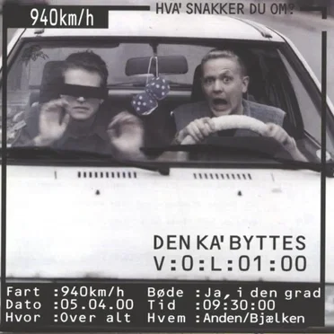 Den ka’ byttes, Volume 1