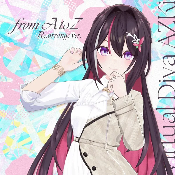 from A to Z (Re:arrange ver.)
