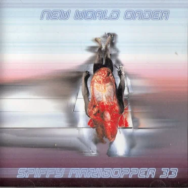 NEW WORLD ORDER by SPIFFY MAXIBOPPER 33 - album cover