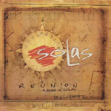 Reunion: A Decade of Solas