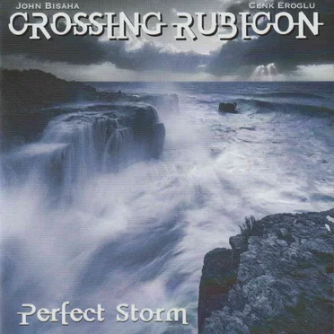 Perfect Storm by Crossing Rubicon - album cover