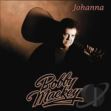 Johanna by Bobby Mackey - album cover