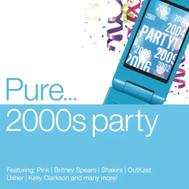 Pure… 2000s Party by Various Artists - album cover