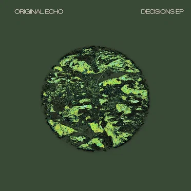 Decisions EP by Original Echo - album cover