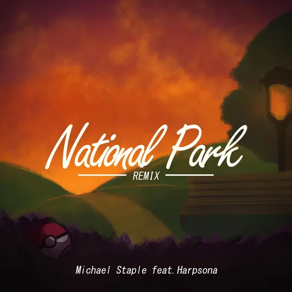 National Park [Lo-Fi Hip-Hop RMX]