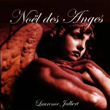 Le Noël des anges by Laurence Jalbert - album cover